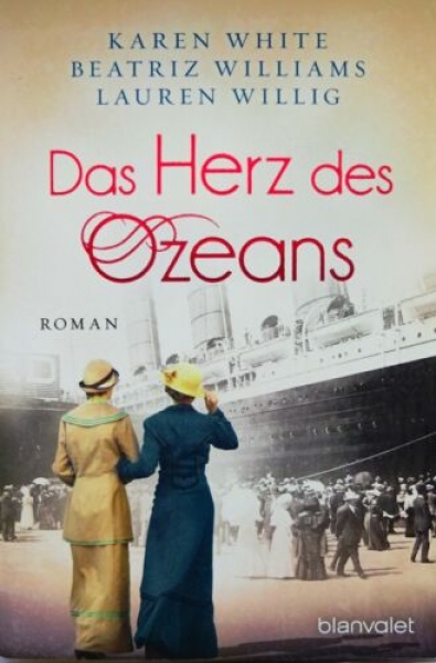 Das Herz des Ozeans von Karen White, Beatriz Williams, Lauren Willig